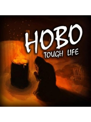 Hobo: Tough Life