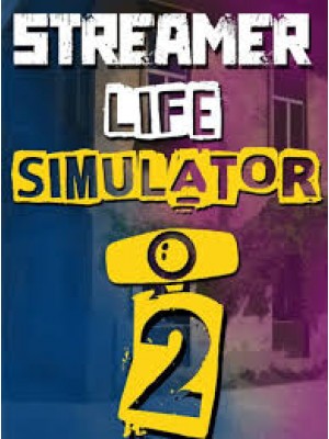 Streamer Life Simulator 2