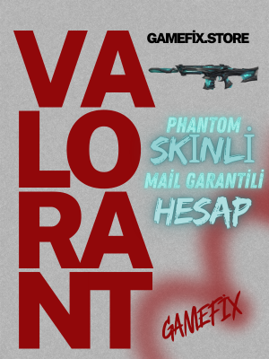 +VİP TR Phantom Skinli Valorant Hesap (Mail Değişen)