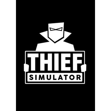 Thief Simulator