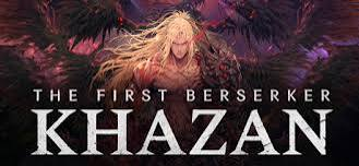 The First Berserker: Khazan | PC