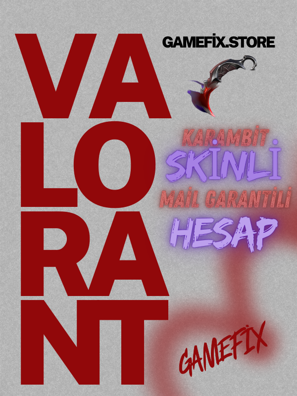 +VİP TR Karambit Skinli Valorant Hesap (Mail Değişen)